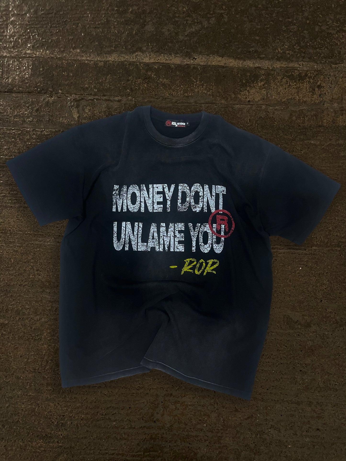 Money Don't Unlame You T-shirt